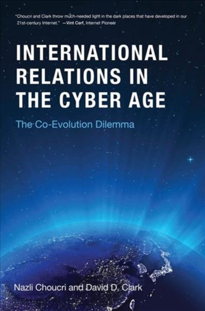 International Relations in the Cyber Age - The Co-Evolution Dilemma