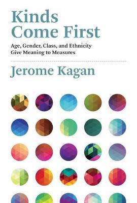 Kinds Come First - Age, Gender, Class, and Ethnicity Give Meaning to Measures