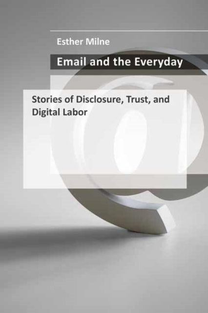 EMAIL AND THE EVERYDAY