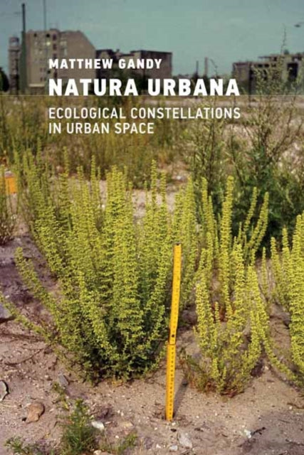 Natura Urbana - Ecological Constellations in Urban Space