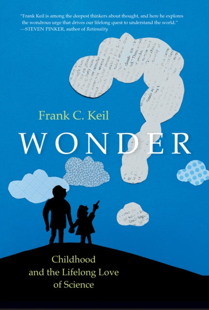 Wonder - Childhood and the Lifelong Love of Science