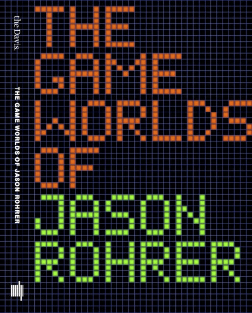 Game Worlds of Jason Rohrer