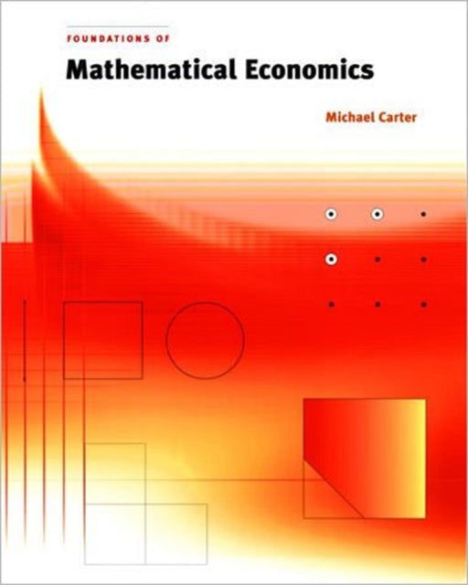 Foundations of Mathematical Economics