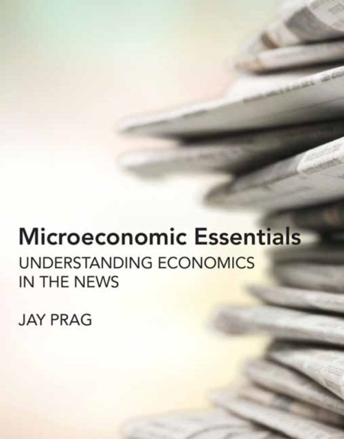 MICROECONOMIC ESSENTIALS