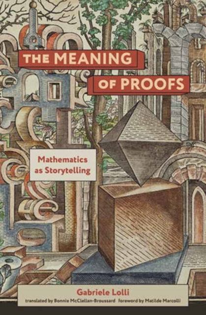 The Meaning of Proofs - Mathematics as Storytelling