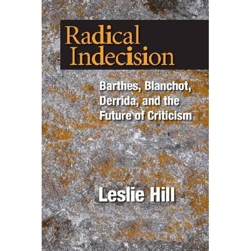 Radical Indecision