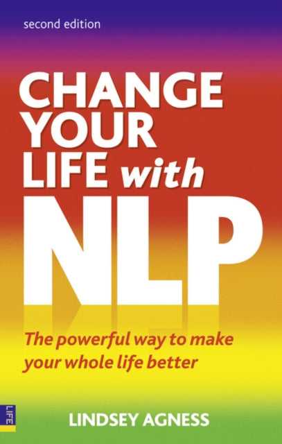 Change Your Life with NLP