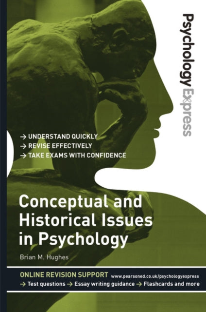 Psychology Express: Conceptual and Historical Issues in Psychology