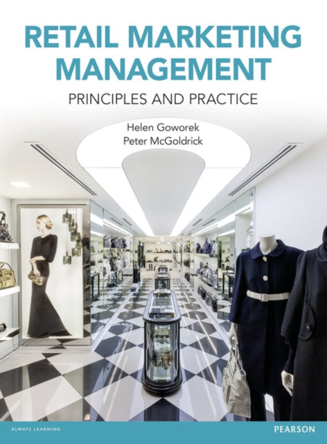 Retail Marketing Management: Principles and Practice