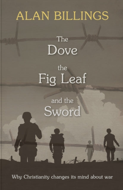 Dove, the Fig Leaf and the Sword