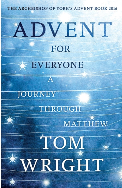 Advent For Everyone: A Journey Through Matthew