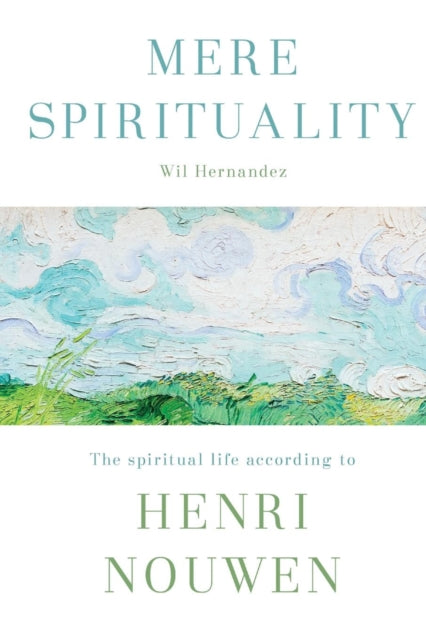 Mere Spirituality