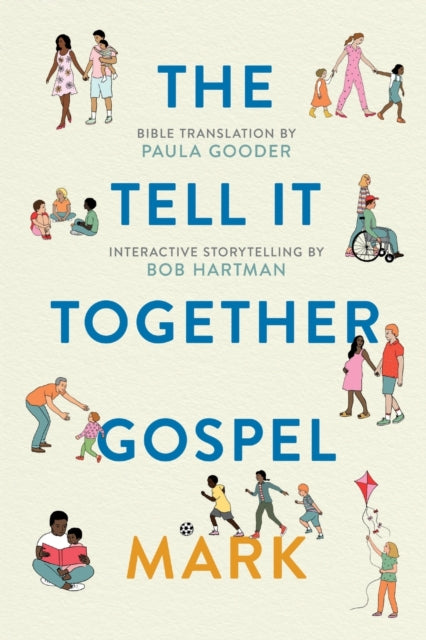 Tell All Bible: Mark (Translated by Paula Gooder)