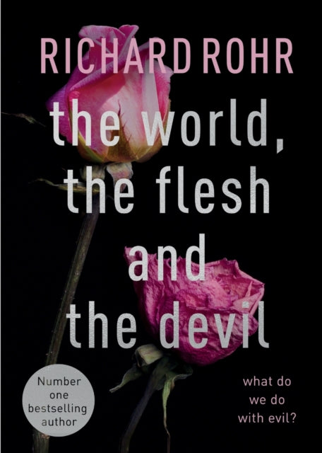 World, the Flesh and the Devil