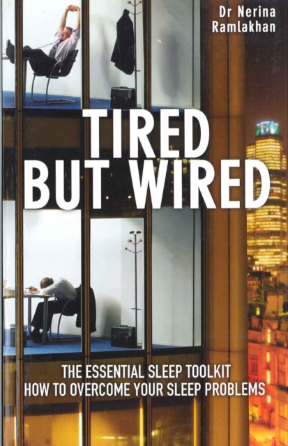 Tired But Wired