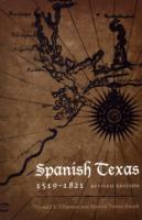 SPANISH TEXAS, 1519-1821