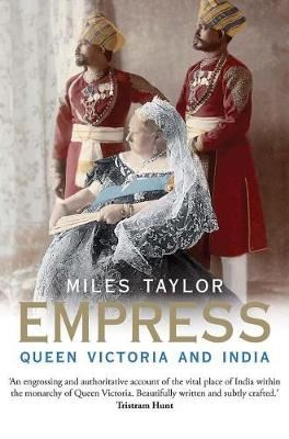 Empress - Queen Victoria and India