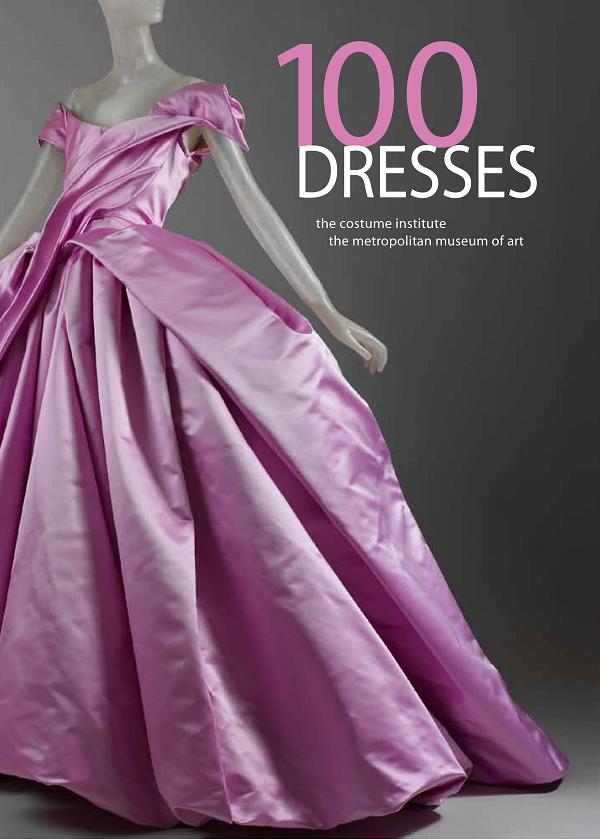 100 DRESSES: THE COSTUME INSTITUTE