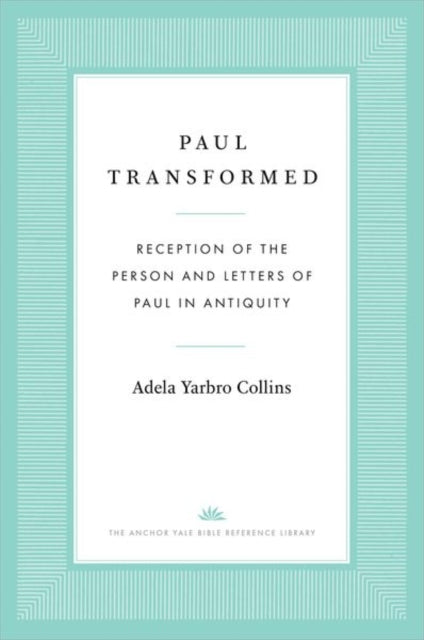 Paul Transformed