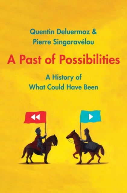 A Past of Possibilities - A History of What Could Have Been