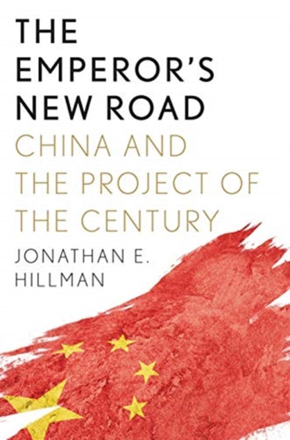 EMPEROR`S NEW ROAD: CHINA AND THE PROJECT