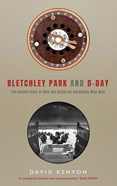 BLETCHLEY PARK AND D-DAY