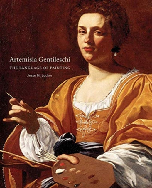 Artemisia Gentileschi - The Language of Painting