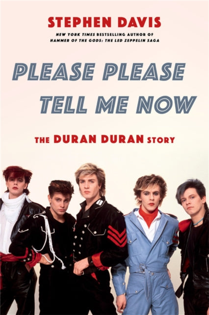 Please Please Tell Me Now - The Duran Duran Story