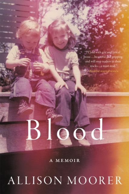 Blood - A Memoir