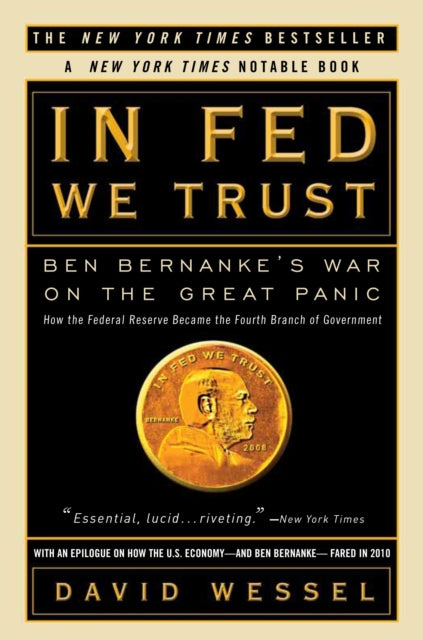 In Fed We Trust-Ben Bernanke's War on the Great Panic