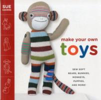 Make Your Own Toys: Sew Soft Bears, Bunnies, Monkeys, Puppies, and More!