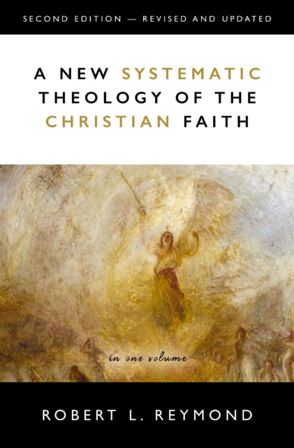 New Systematic Theology of the Christian Faith