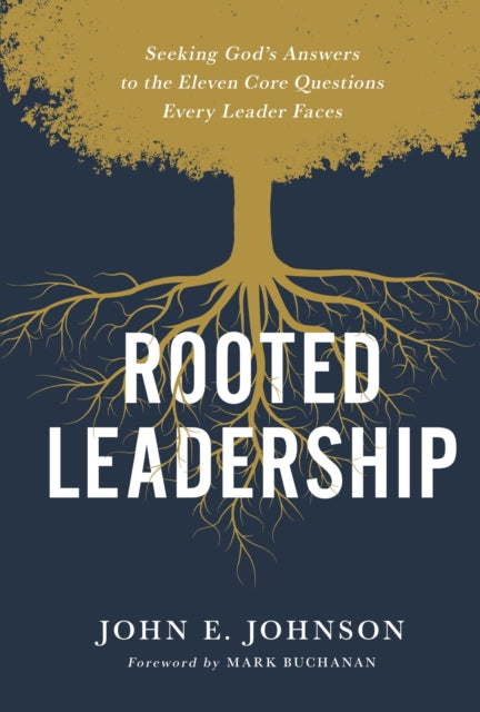 Rooted Leadership