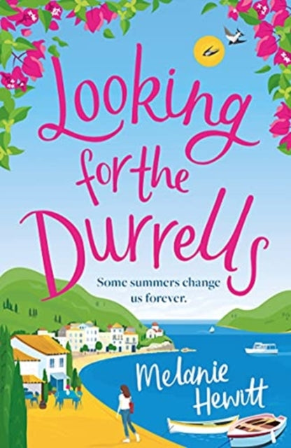 Looking for the Durrells - A heartwarming, feel-good and uplifting novel bringing the Durrells back to life