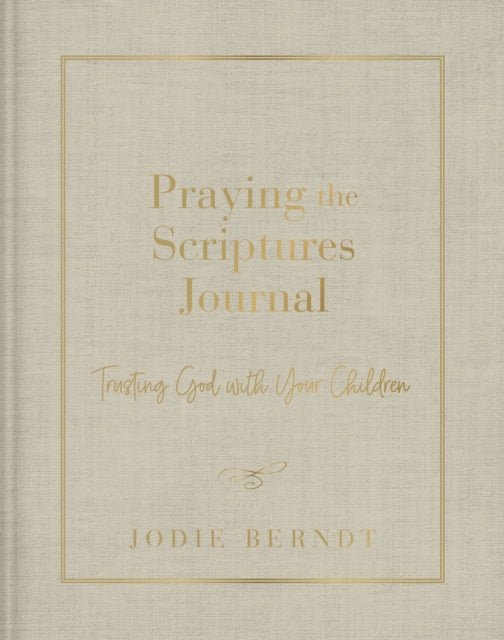 Praying the Scriptures Journal