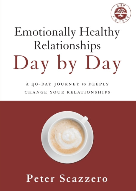 Emotionally Healthy Relationships Day by Day