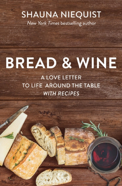 Bread and   Wine