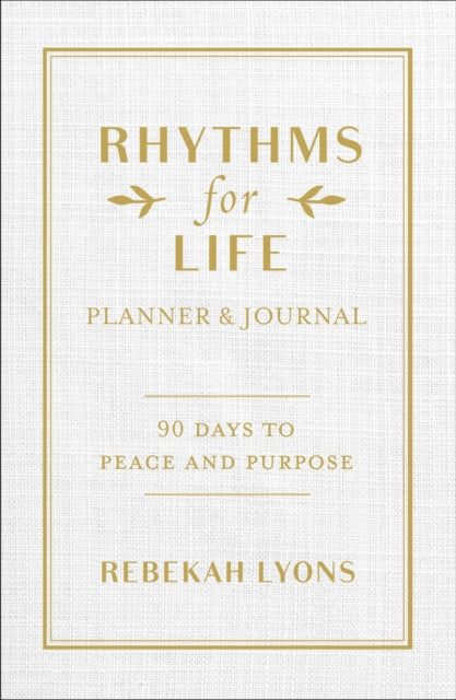 Rhythms for Life Planner and Journal