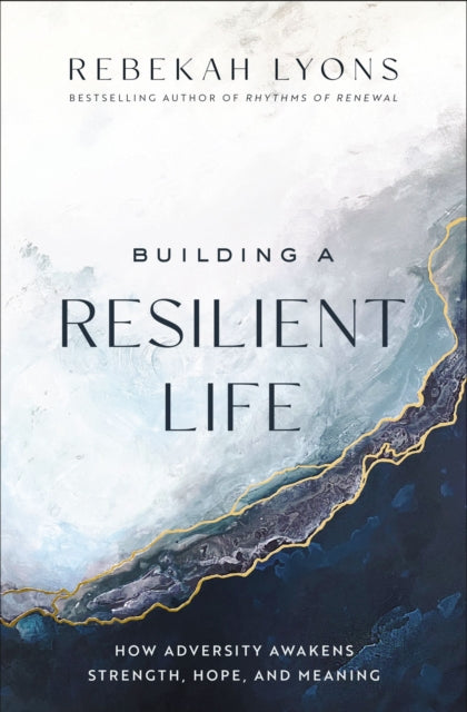 Building a Resilient Life