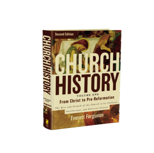 Church History, Volume One: From Christ to the Pre-Reformation: The Rise and Growth of the Church in Its Cultural, Intellectual, and Political Context