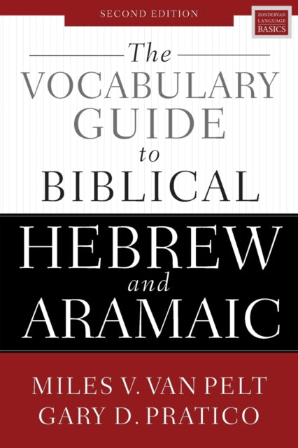 Vocabulary Guide to Biblical Hebrew and Aramaic