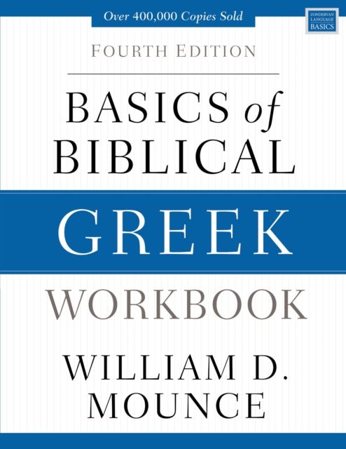 Basics of Biblical Greek Workbook