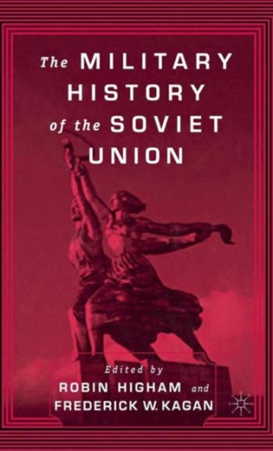 Military History of the Soviet Union