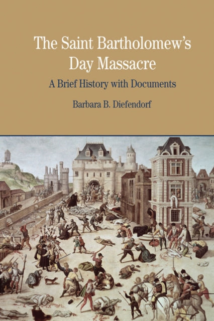 St. Bartholomew'S Day Massacre