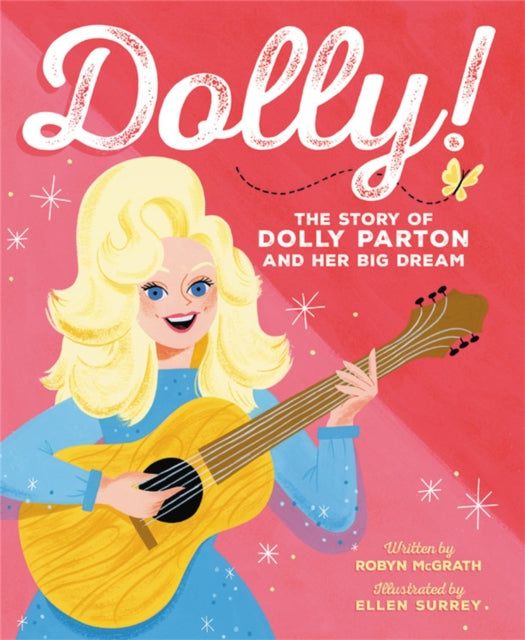 Dolly! - The Story of Dolly Parton and Her Big Dream