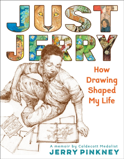 Just Jerry : How Drawing Shaped My Life