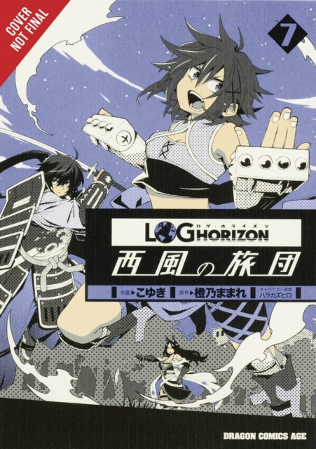 Log Horizon: The West Wind Brigade, Vol. 7