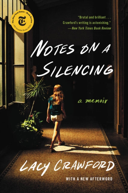 Notes on a Silencing - A Memoir