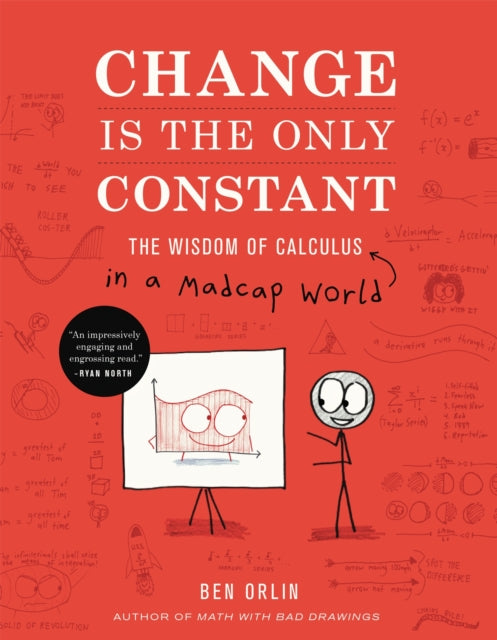 CHANGE IS THE ONLY CONSTANT:THE WISDOM OF CALCULUS