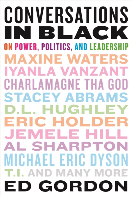 Conversations in Black - On Power, Politics, and Leadership